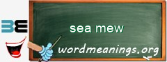 WordMeaning blackboard for sea mew